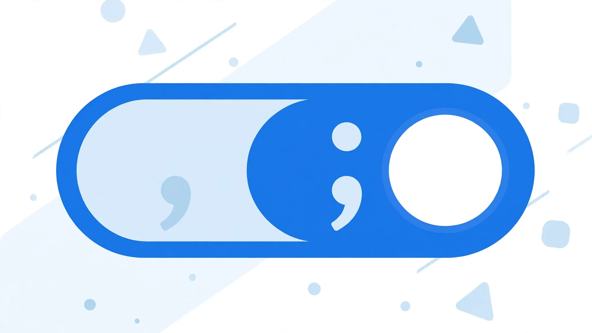 Toggle switch flipping between a comma symbol and a semicolon symbol